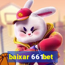 baixar 661bet